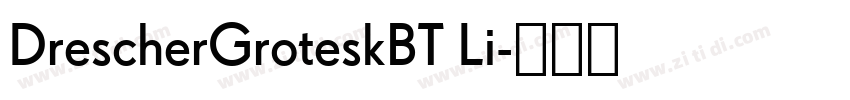 DrescherGroteskBT Li字体转换